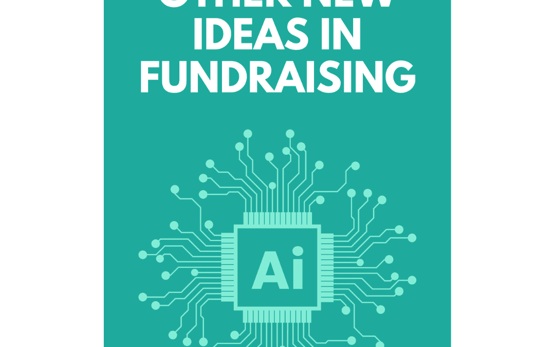 DAF’s, AI and Other New Ideas in Fundraising